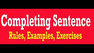 Completing Sentence – এর নিয়মাবলী