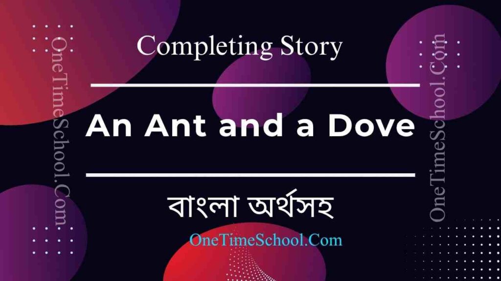 An Ant and a Dove Completing Story