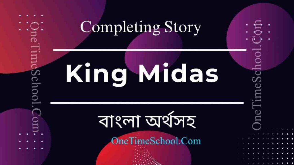 King Midas Completing Story